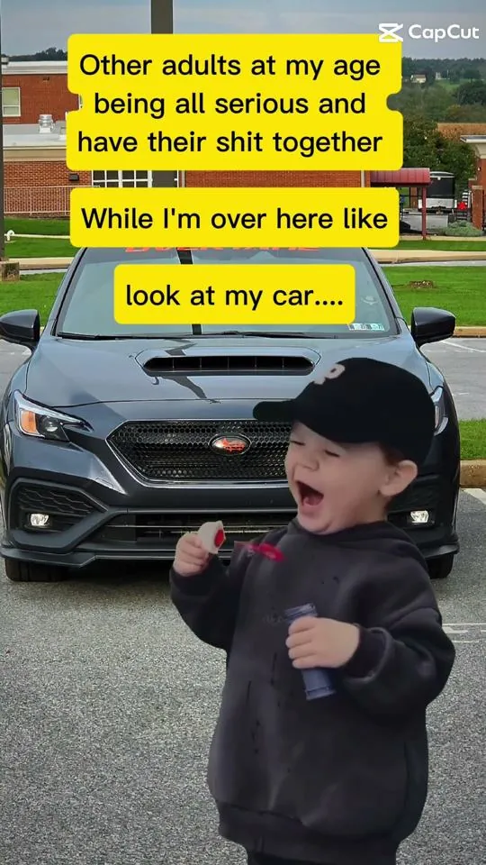Meme: Other adults my age vs. me with my car